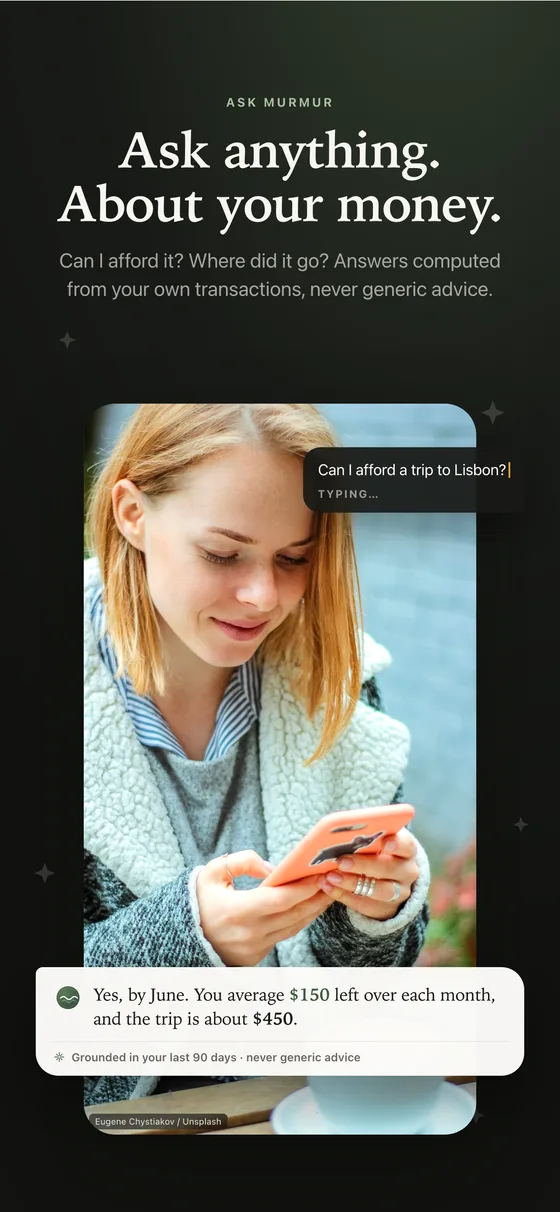 Ask Murmur answering "Can I afford a trip to Lisbon?" from the user's own spending